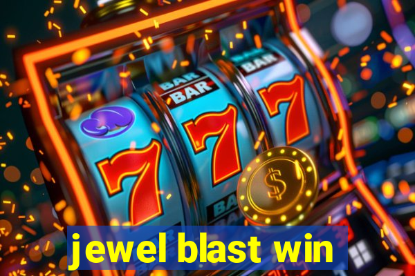 jewel blast win